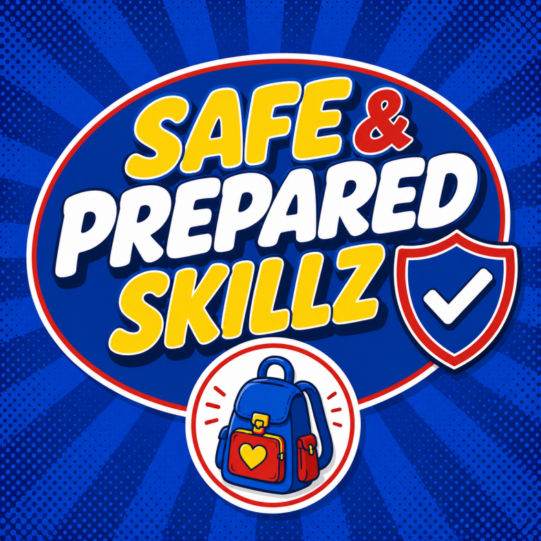 Safe & Prepared Skillz